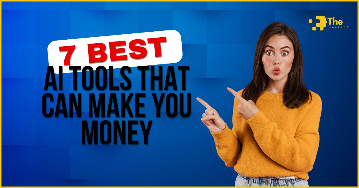 Best AI Tools That Can Make You Money